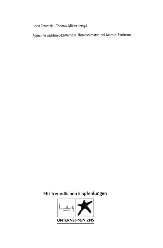 Adjuvante nichtmedikamentöse Therapieansätze bei Morbus Parkinson