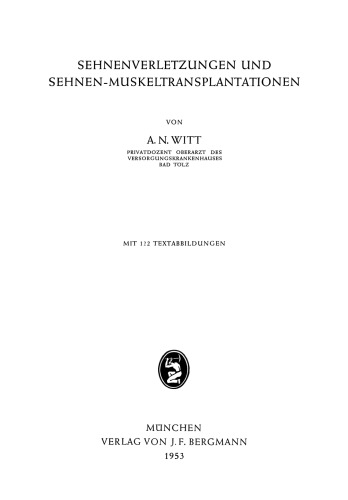 Sehnenverletzungen und Sehnen-Muskeltransplantationen