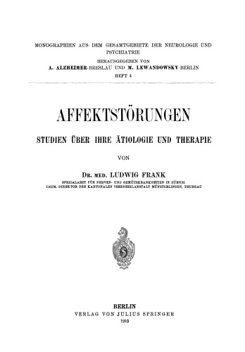 Affektstörungen Studien über Ihre ätiologie und Therapie