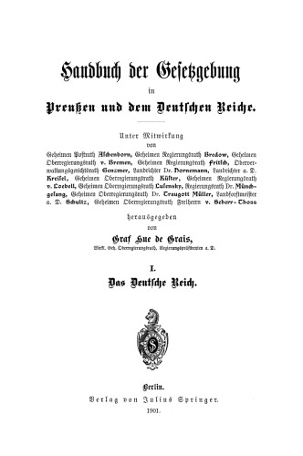 Das Deutsche Reich: Reichsverfassung — Reichsangehörigkeit — Reichstag — Reichsbehörden und Reichsbeamte — Reichsfinanzen — Elsass-Lothringen