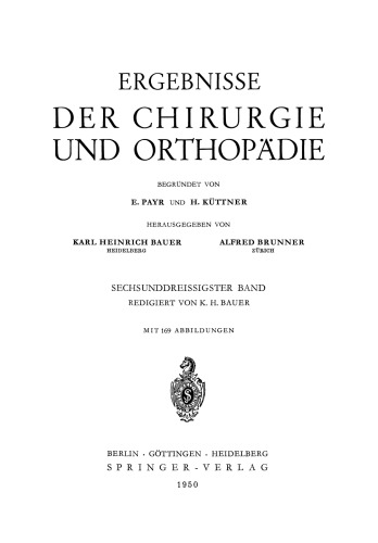 Ergebnisse der Chirurgie und Orthopädie: Sechsunddreissigster Band