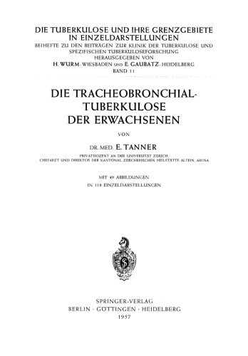 Die Tracheobronchial- Tuberkulose der Erwachsenen