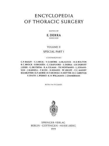 Encyclopedia of Thoracic Surgery / Handbuch Der Thoraxchirurgie: Band / Volume 2: Spezieller Teil 1 / Special Part 1