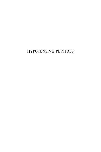 Hypotensive Peptides: Proceedings of the International Symposium October 25–29, 1965, Florence, Italy