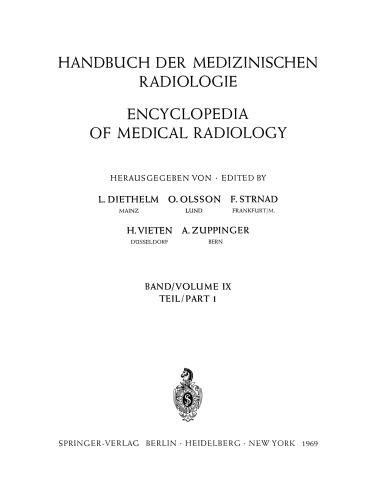 Röntgendiagnostik der Oberen Speise- und Atemwege, der Atemorgane und des Mediastinums / Roentgen Diagnosis of the Upper Alimentary Tract and Air Passages, the Respiratory Organs, and the Mediastinum: Teil 1 / Part 1