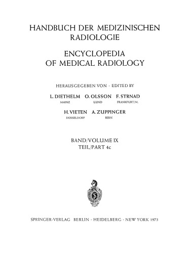 Röntgendiagnostik der Oberen Speise- und Atemwege, der Atemorgane und des Mediastinums Teil 4c / Roentgendiagnosis of the Upper Alimentary Tract and Air Passages, the Respiratory Organs, and the Mediastinum Part 4c: Geschwülste der Bronchien, Lungen und Pleura (c)