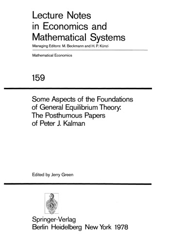 Some Aspects of the Foundations of General Equilibrium Theory: The Posthumous Papers of Peter J. Kalman