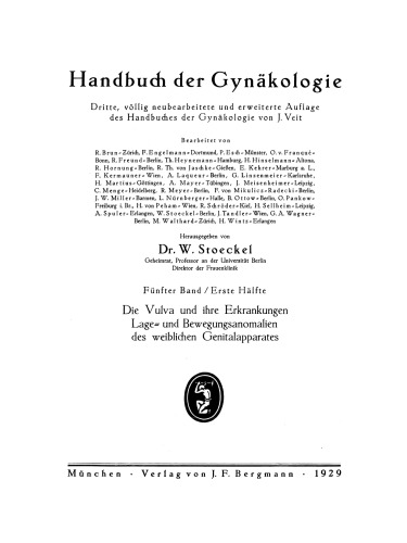 Die Vulva und ihre Erkrankungen, Lage- und Bewegungsanomalien des weiblichen Genitalapparates