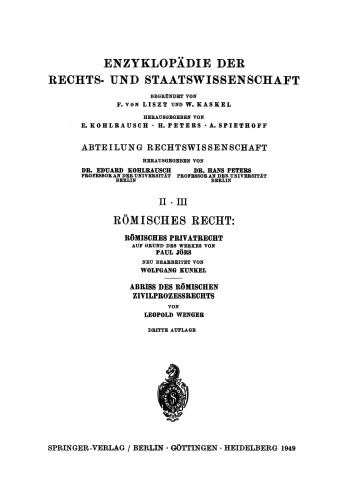 Römisches Recht: Römisches Privatrecht. Abriss des Römischen Zivilprozessrechts