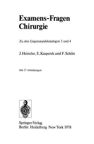 Examens-Fragen Chirurgie: Zu den Gegenstandskatalogen 3 und 4