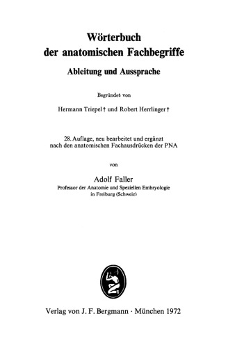 Wörterbuch der anatomischen Fachbegriffe: Ableitung und Aussprache