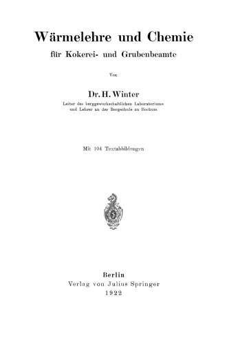 Wärmelehre und Chemie: für Kokerei- und Grubenbeamte