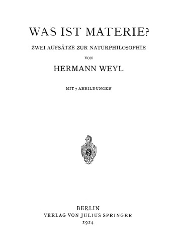 Was ist Materie?: Zwei Aufsätze zur Naturphilosophie