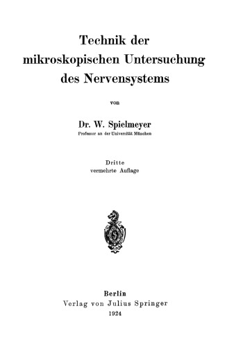 Technik der mikroskopischen Untersuchung des Nervensystems