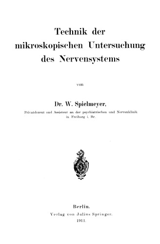 Technik der mikroskopischen Untersuchung des Nervensystems