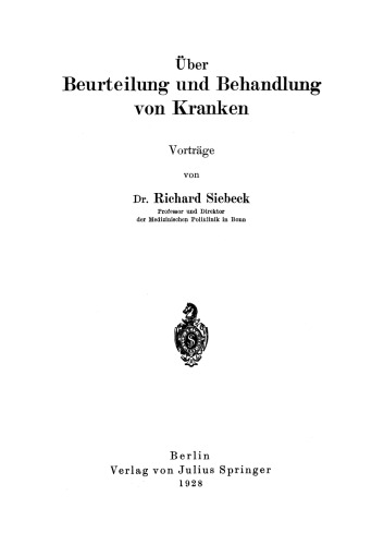 Über Beurteilung und Behandlung von Kranken