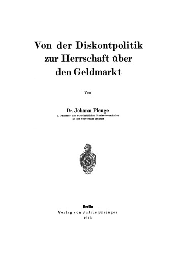 Von der Diskontpolitik zur Herrschaft über den Geldmarkt