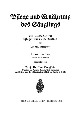 Pflege und Ernährung des Säuglings: Ein Leitfaden für Pflegerinnen und Mütter