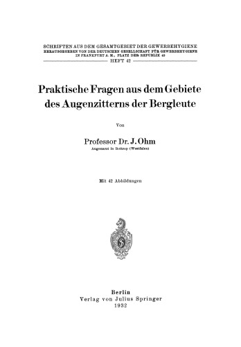 Praktische Fragen aus dem Gebiete des Augenzitterns der Bergleute