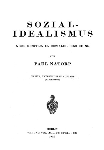 Sozial-Idealismus: Neue Richtlinien Sozialer Erziehung