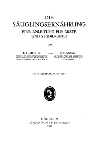 Die Säuglingsernährung: Eine Anleitung für Ärzte und Studierende