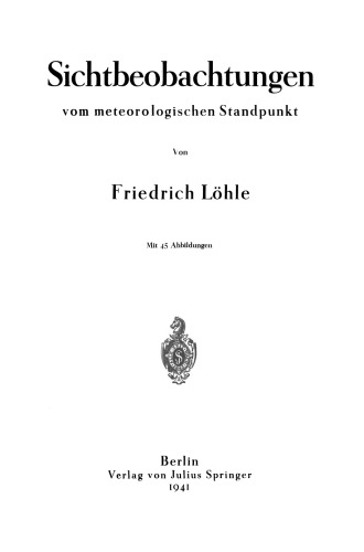 Sichtbeobachtungen vom meterologischen Standpunkt