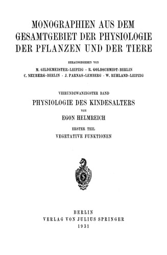 Physiologie des Kindesalters: Erster Teil: Vegetative Funktionen