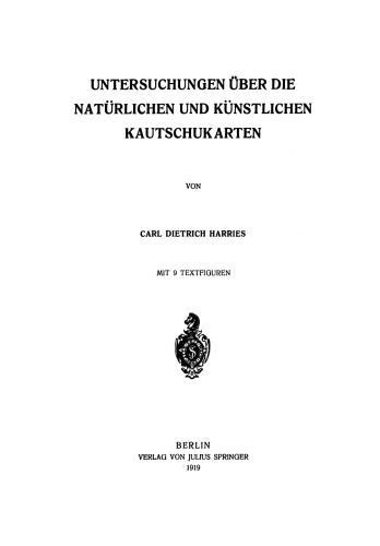 Untersuchungen über die Natürlichen und Künstlichen Kautschukarten