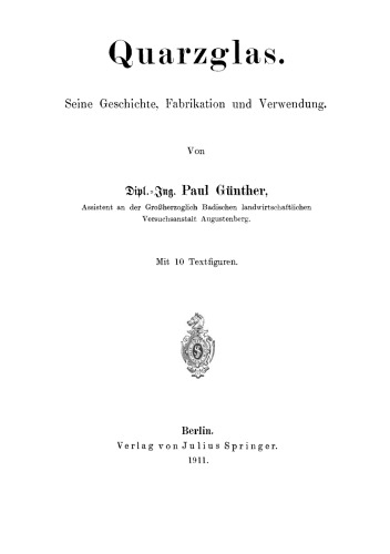 Quarzglas: Seine Geschichte, Fabrikation und Verwendung