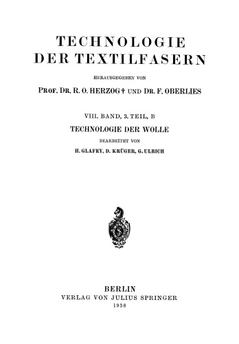 Technologie der Wolle: Chemische Technologie und Mechanische Hilfsmittel für die Veredlung der Wolle