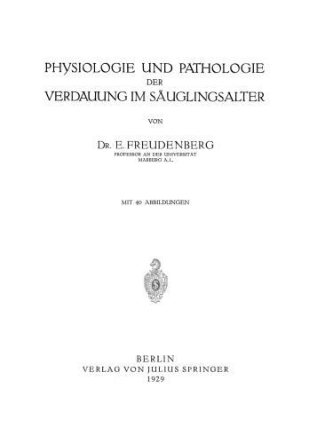 Physiologie und Pathologie der Verdauung im Säuglingsalter