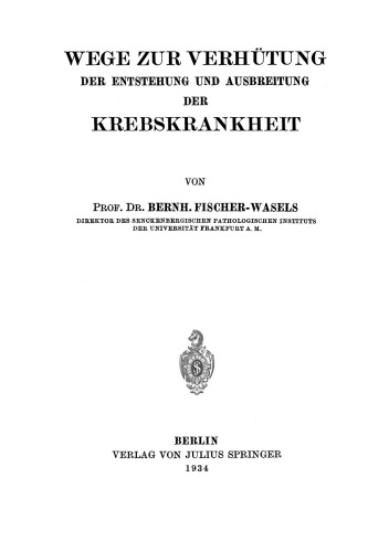 Wege zur Verhütung der Entstehung und Ausbreitung der Krebskrankheit
