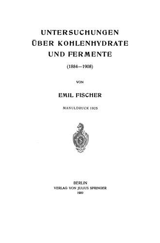 Untersuchungen Über Kohlenhydrate und Fermente (1884–1908)