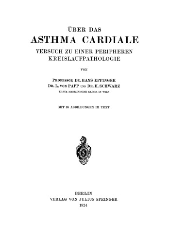 Über das Asthma Cardiale Versuch zu einer Peripheren Kreislaufpathologie