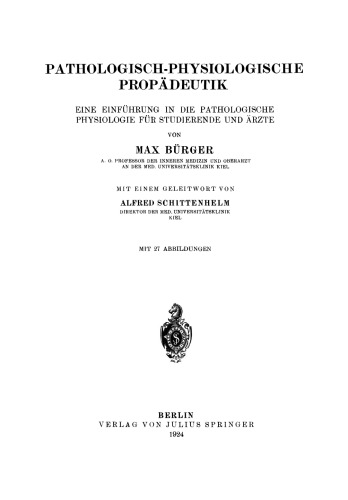 Pathologisch-Physiologische Propädeutik: Eine Einführung in die Pathologische Physiologie für Studierende und Ärzte