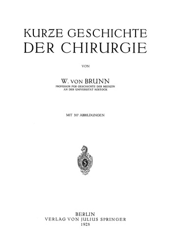 Kurƶe Geschichte der Chirurgie