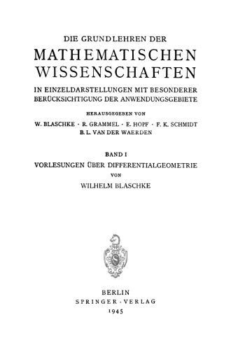 Vorlesungen Über Differentialgeometrie: Elementare Differentialgeometrie
