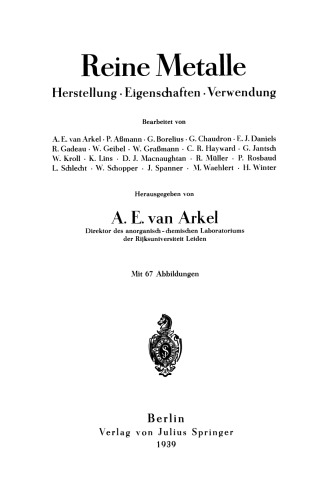 Reine Metalle: Herstellung · Eigenschaften · Verwendung