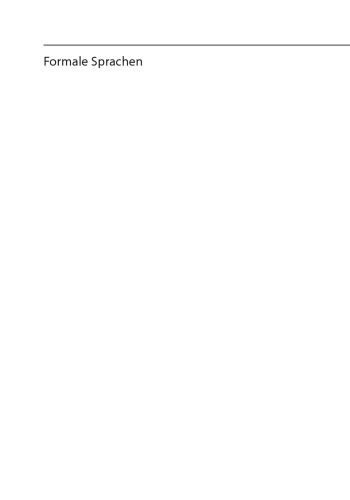 Formale Sprachen: Endliche Automaten, Grammatiken, lexikalische und syntaktische Analyse