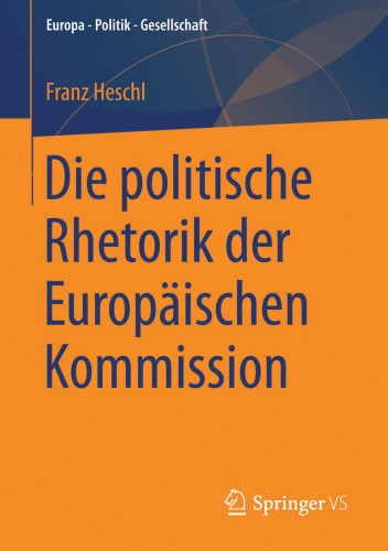 Die politische Rhetorik der Europäischen Kommission