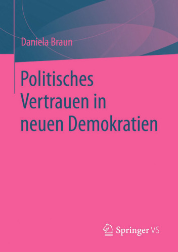 Politisches Vertrauen in neuen Demokratien