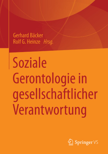 Soziale Gerontologie in gesellschaftlicher Verantwortung