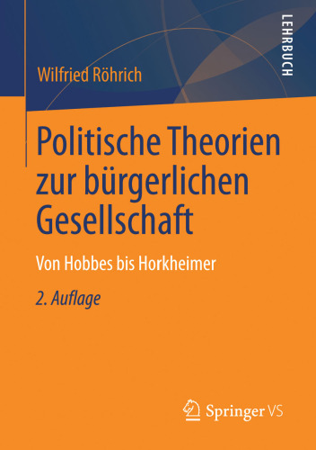 Politische Theorien zur bürgerlichen Gesellschaft: Von Hobbes bis Horkheimer