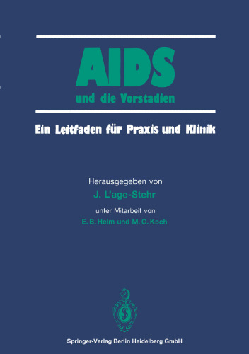 AIDS und die Vorstadien: Ein Leitfaden für Praxis und Klinik