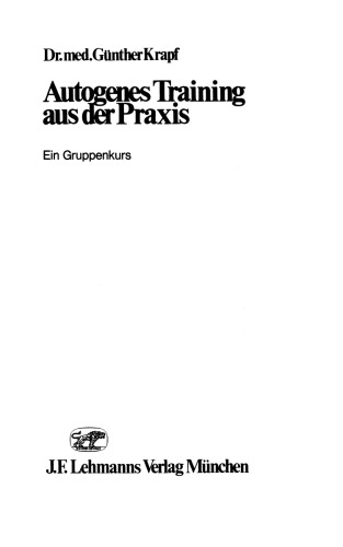 Autogenes Training aus der Praxis: Ein Gruppenkurs