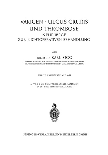 Varicen · Ulcus Cruris und Thrombose: Neue Wege zur Nichtoperativen Behandlung