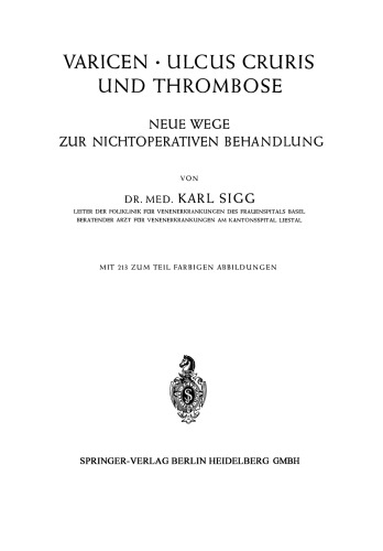 Varicen · Ulcus Cruris und Thrombose: Neue Wege zur Nichtoperativen Behandlung