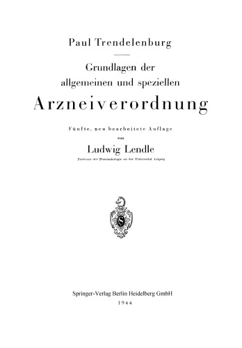 Grundlagen der allgemeinen und speziellen Arzneiverordnung