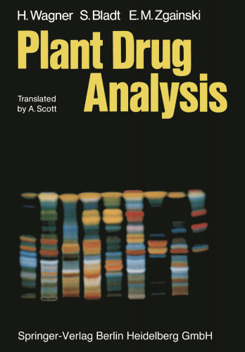 Plant Drug Analysis: A Thin Layer Chromatography Atlas