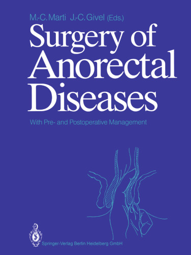 Surgery of Anorectal Diseases: With Pre- and Postoperative Management
